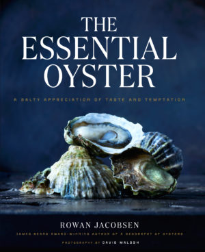 THE ESSENTIAL OYSTER. The latest and greatest.